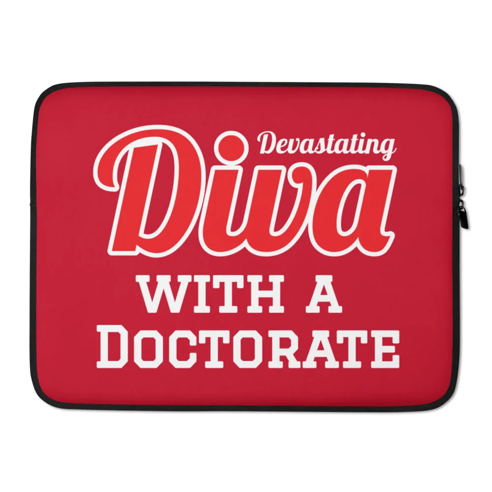 Diva with a Doctorate Laptop Sleeve