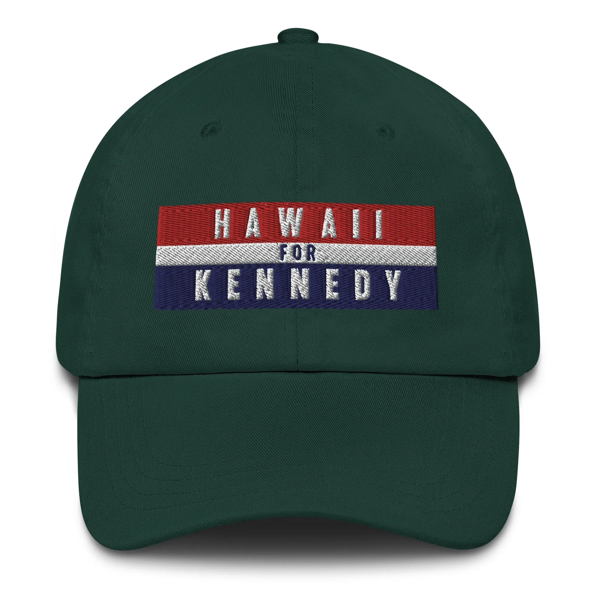 Hawaii for Kennedy Embroidered Dad Hat