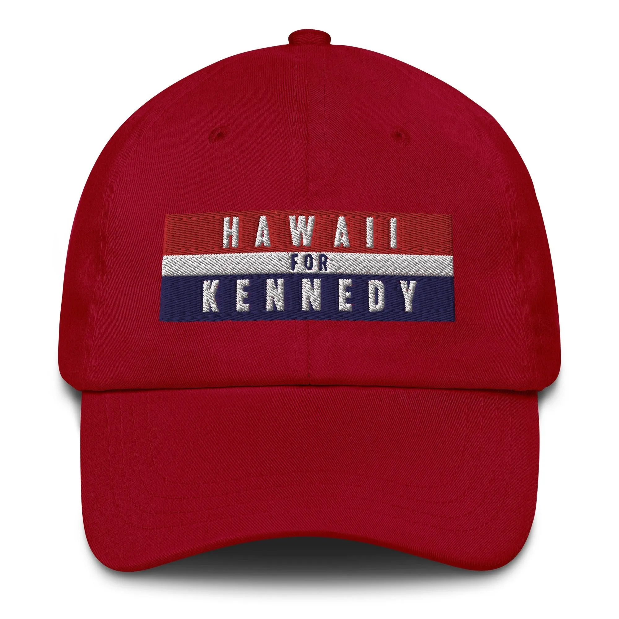 Hawaii for Kennedy Embroidered Dad Hat