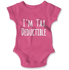 I'm Tax Deductible Baby Onesie