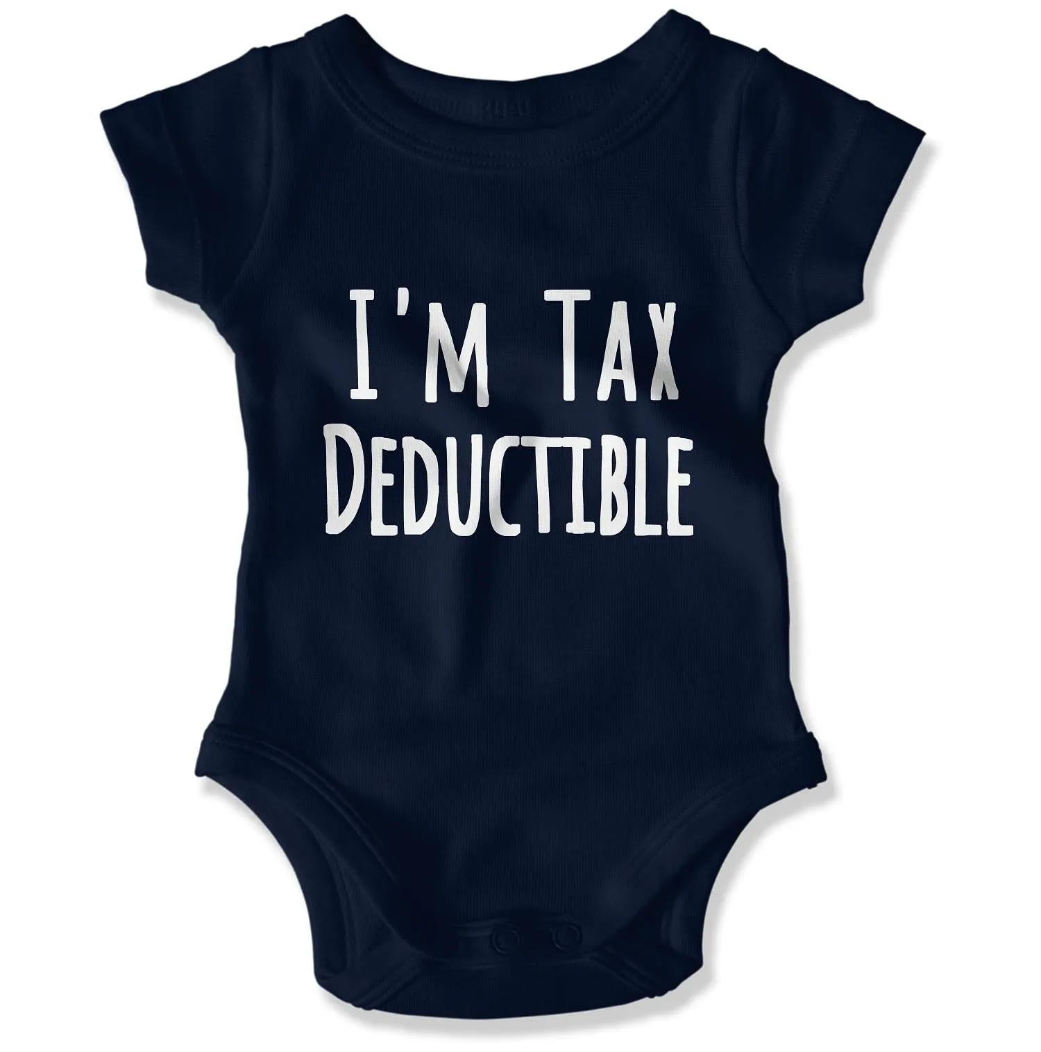 I'm Tax Deductible Baby Onesie