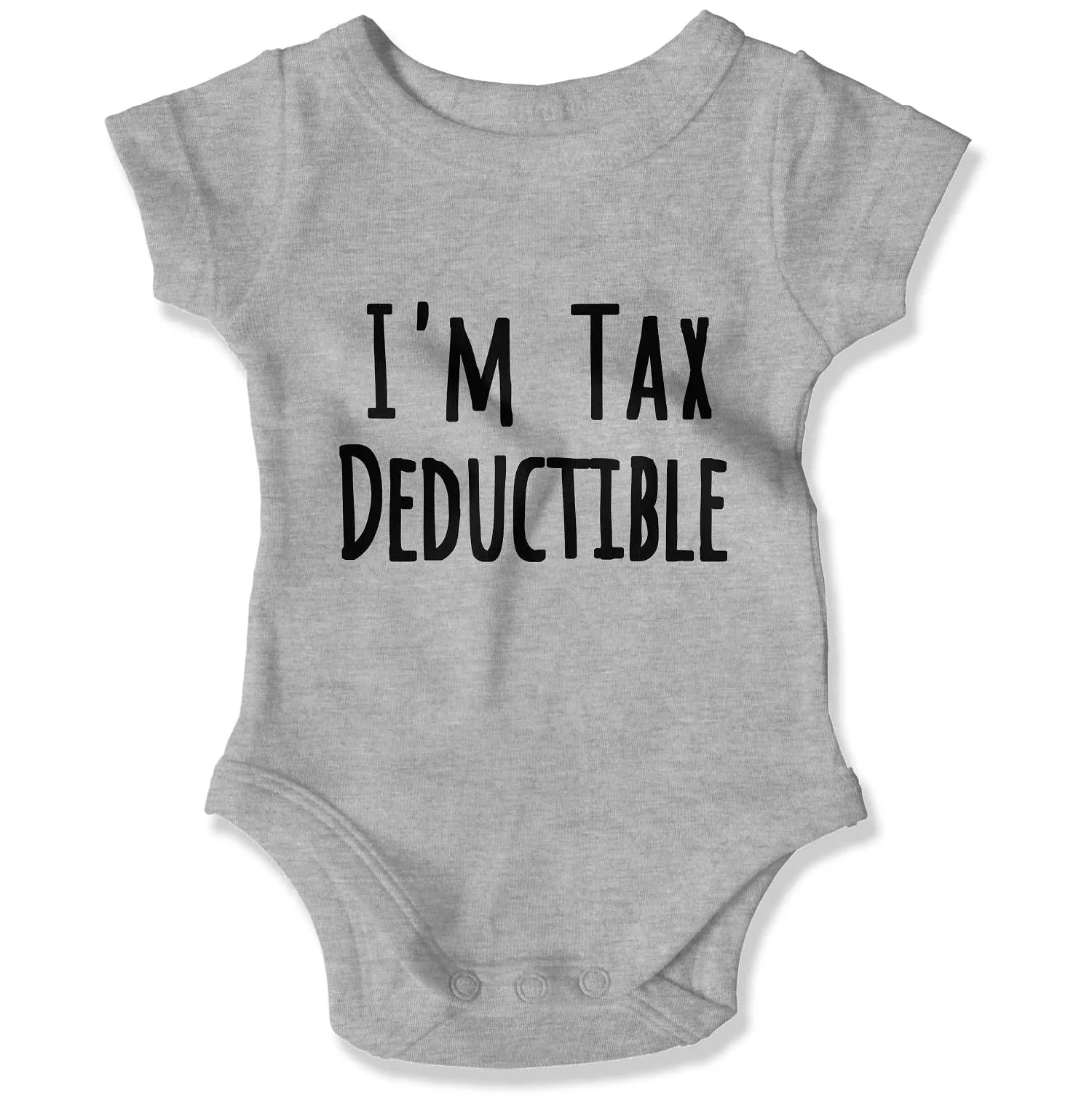 I'm Tax Deductible Baby Onesie