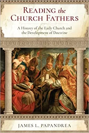 Reading the Church Fathers